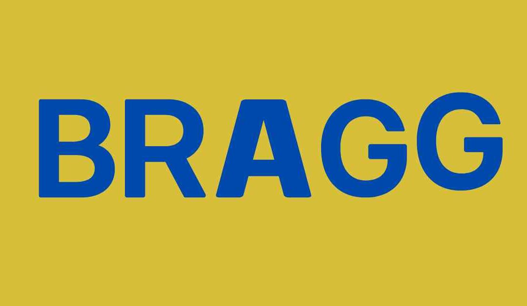 What does B-R-A-G-G stand for?